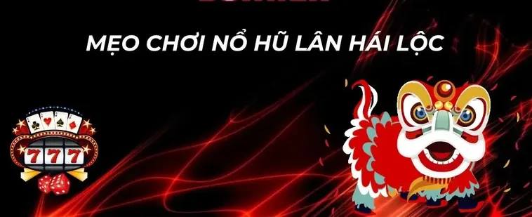 Bí Quyết Cách Chơi Nổ Hũ Lân Hái Lộc Tại Kubet Để Săn Thưởng Khủng 2 Bí Quyết Cách Chơi Nổ Hũ Lân Hái Lộc Tại Kubet Để Săn Thưởng Khủng